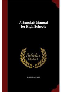 A Sanskrit Manual for High Schools