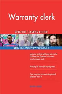 Warranty clerk RED-HOT Career Guide; 2589 REAL Interview Questions