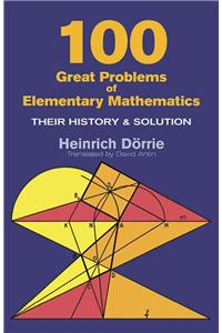 100 Great Problems of Elementary Mathematics