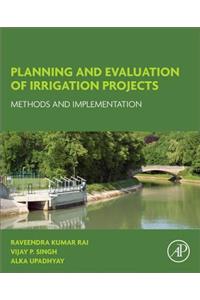 Planning and Evaluation of Irrigation Projects