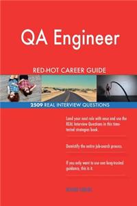 QA Engineer RED-HOT Career Guide; 2509 REAL Interview Questions