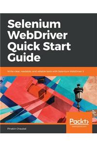 Selenium WebDriver Quick Start Guide