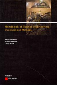 Handbook of Tunnel Engineering, Volume I