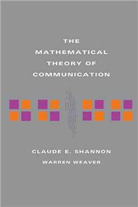 The Mathematical Theory of Communication