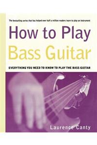 How to Play Bass Guitar