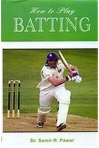 How to Play Batting