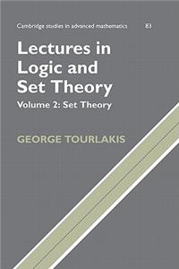 Lectures in Logic and Set Theory, Volume 2