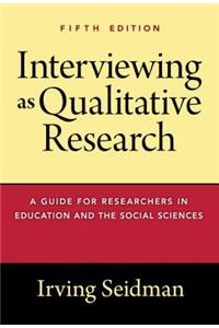 Interviewing as Qualitative Research