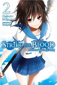 Strike the Blood, Vol. 2 (Light Novel)