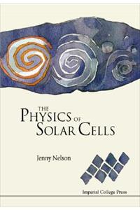 The Physics of Solar Cells