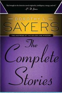 Dorothy L. Sayers: The Complete Stories