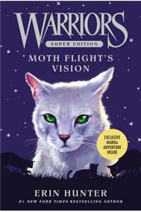 Warriors Super Edition: Moth Flight's Vision