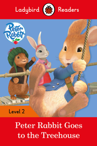 Peter Rabbit Goes to the Treehouse: Level 2