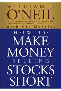 How to Make Money Selling Stocks Short