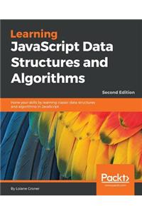 Learning JavaScript Data Structures and Algorithms - Second Edition