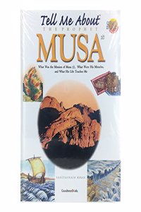 Tell Me About the Prophet Musa