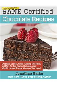 Calorie Myth & SANE Certified Chocolate Recipes