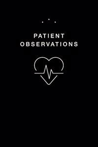 Patient Observations