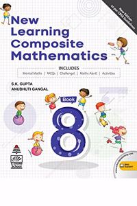 New Learning Composite Mathematics-8 (for 2021 Exam)