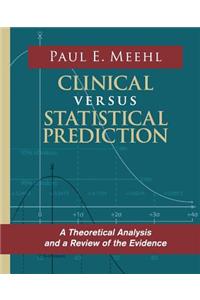 Clinical Versus Statistical Prediction