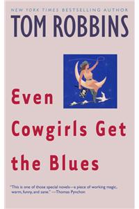 Even Cowgirls Get the Blues