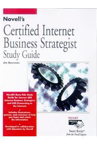 Novell's Certified Internet Business Strategist St udy Guide