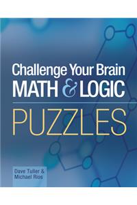 Challenge Your Brain Math & Logic Puzzles