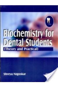 Biochemistry for Dental Students