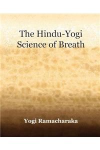 The Hindu-Yogi Science of Breath (1903)