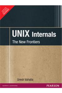 UNIX Internals: The New Frontiers