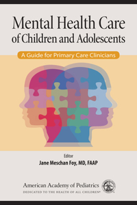 Mental Health Care of Children and Adolescents