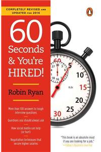 60 Seconds and You're Hired!: Revised Edition