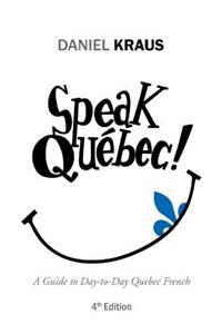 Speak Québec!