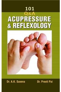 101 Q & A Acupressure & Reflexology