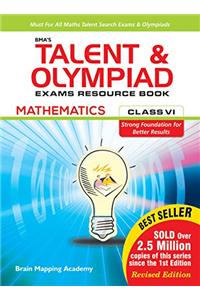 BMA's Talent & Olympiad Exams Resource Book for Class - 6 (Maths)