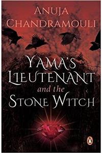 Yama’s Lieutenant and the Stone Witch