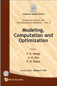 Modeling, Computation and Optimization