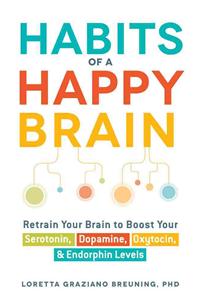 Habits of a Happy Brain