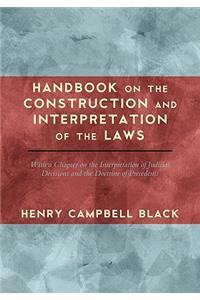 Handbook on the Construction and Interpretation of the Laws