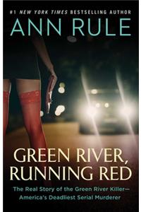 Green River, Running Red