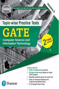 Topic-wise Practice Tests for GATE (Computer Science and Information Technology) | Helpful for GAIL, BARC, HPCL, BHEL, ONGC, SAIL, DRDO & other PSU's | First Edition | By Pearson