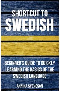 Shortcut to Swedish