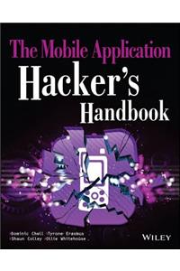 The Mobile Application Hacker's Handbook