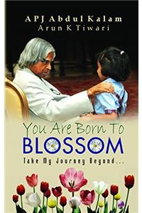 You are Born to Blossom