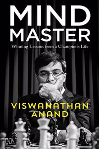 Mind Master: Winning Lessons From A Champion's Life