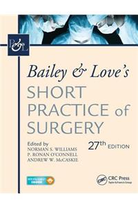 Bailey & Love's Short Practice of Surgery, 27th Edition