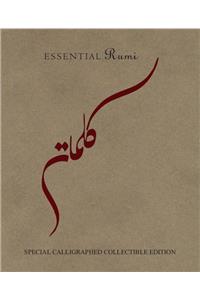 Essential Rumi
Special Calligraphed Collectible Edition