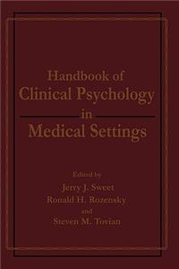 Handbook of Clinical Psychology in Medical Settings