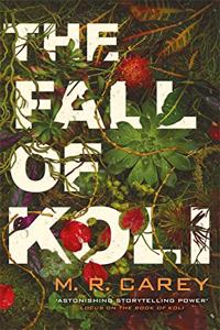 The Fall of Koli: The Rampart Trilogy, Book 3