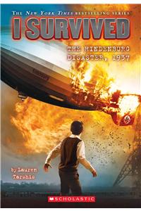 I Survived the Hindenburg Disaster, 1937 (I Survived #13)